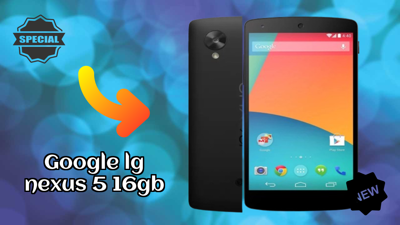Google LG Nexus 5 16GB Comparison 2026 – Complete Feature Breakdown
