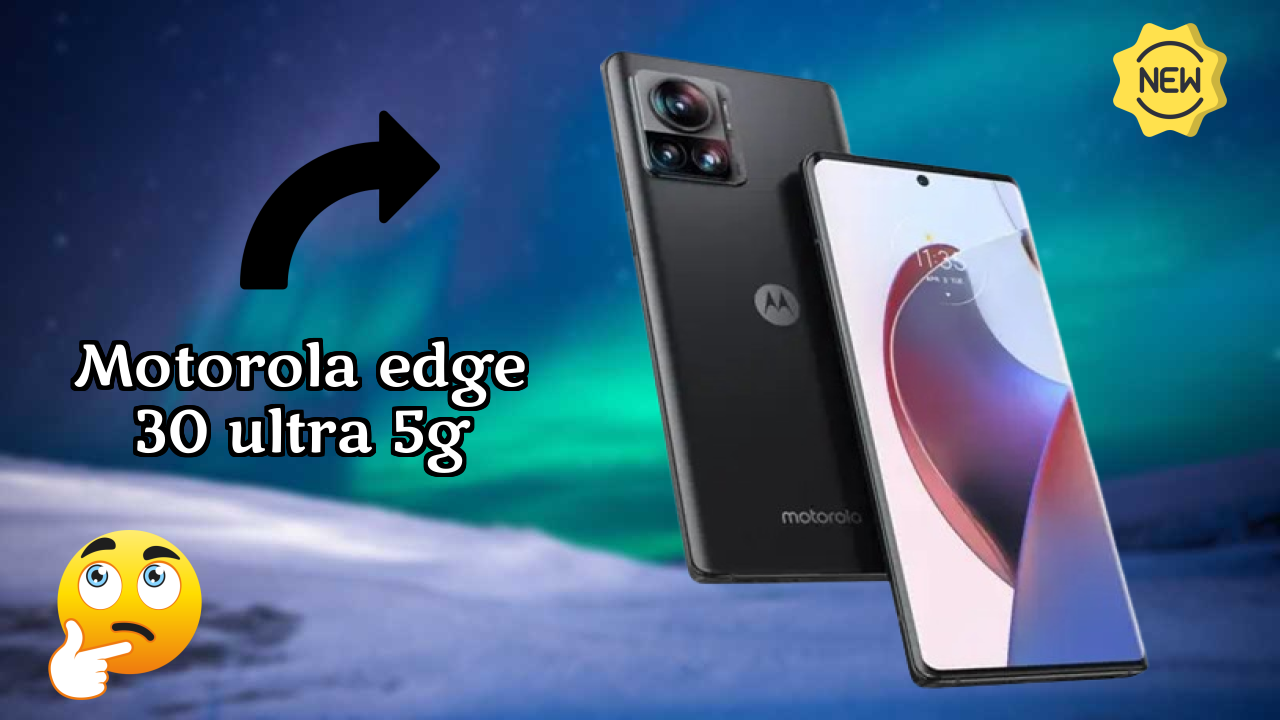 Motorola Edge 30 Ultra 5G at ₹34,999 - Best Deal Available Now