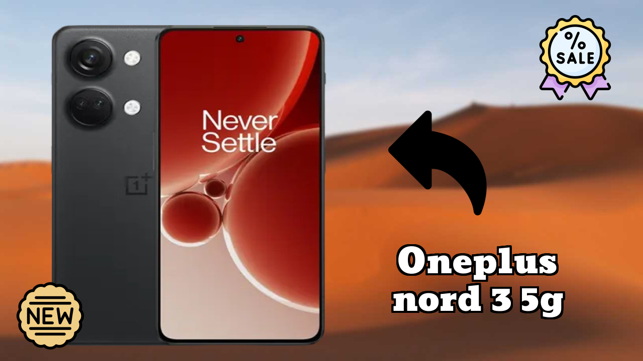 OnePlus Nord 3 5G at ₹26,999 - Complete Buying Guide