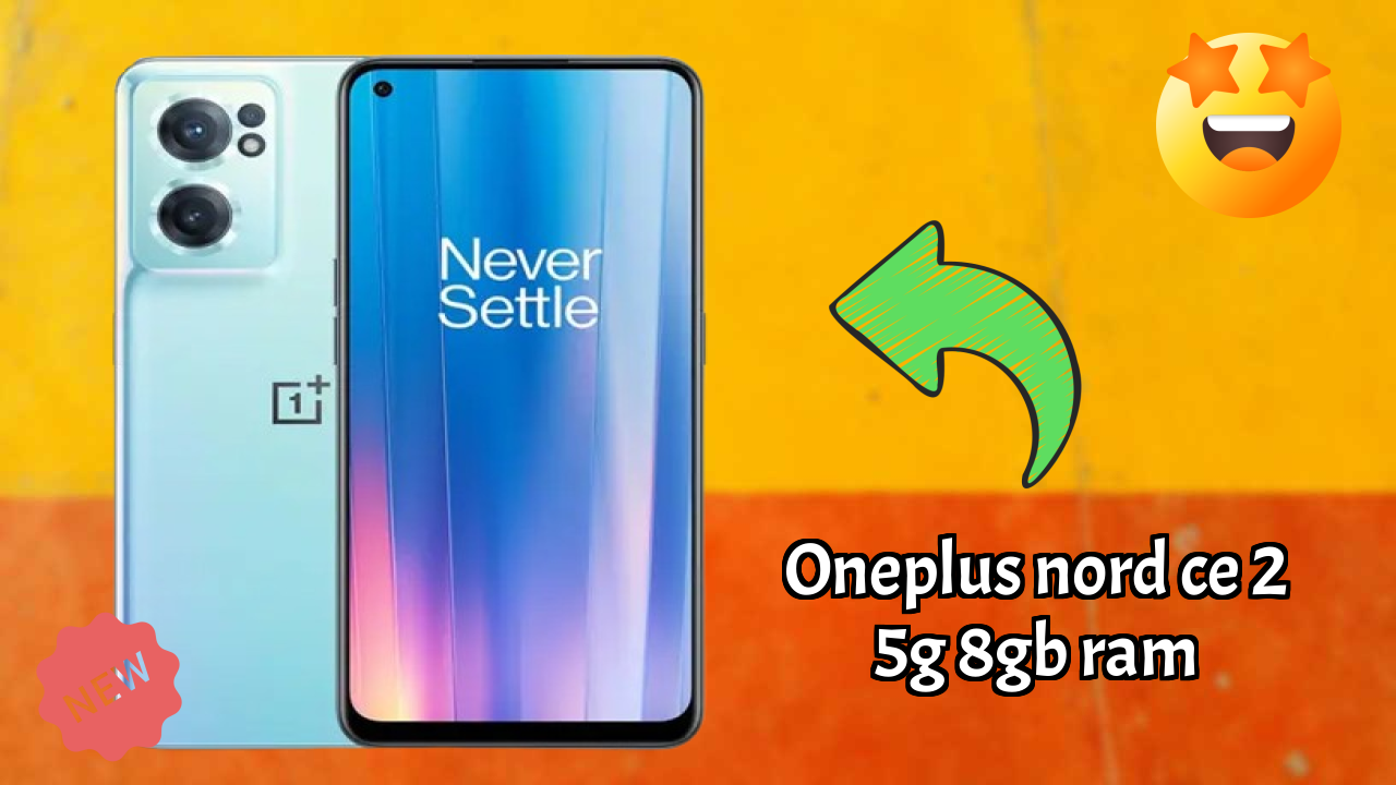 OnePlus Nord CE 2 5G 8GB RAM 2026 Hands-on Analysis – Worth It?
