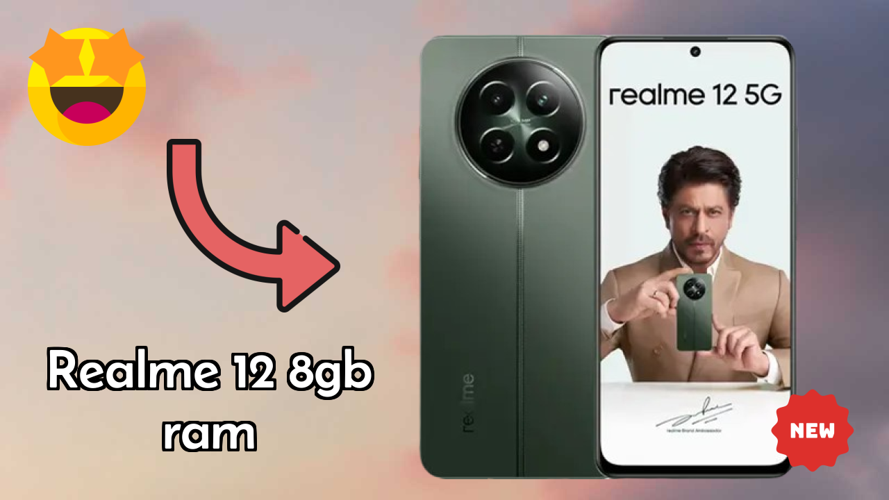 Top 2026 Reasons to Choose Realme 12 8GB RAM
