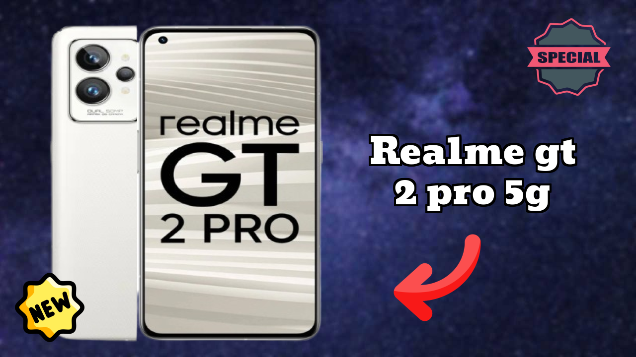 2026 Realme GT 2 Pro 5G: Best And High quolity Smart Phone 