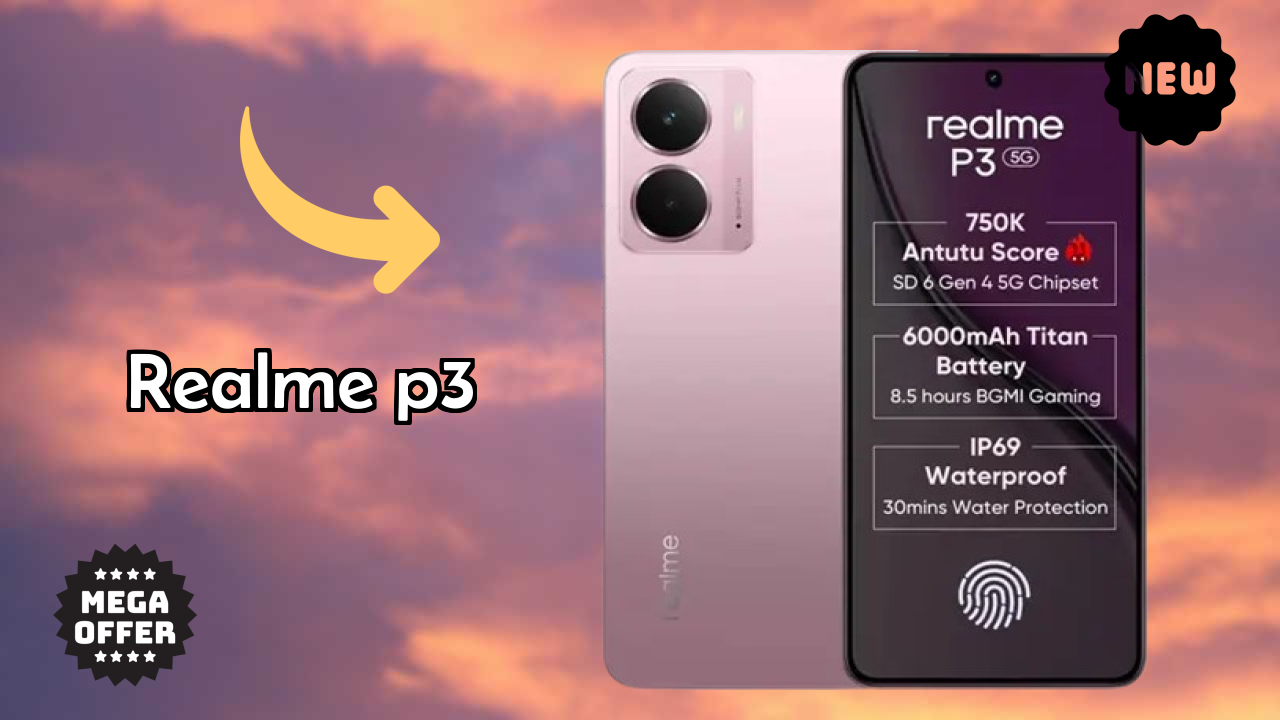 Realme P3 at ₹16,599 - Best Features Explained