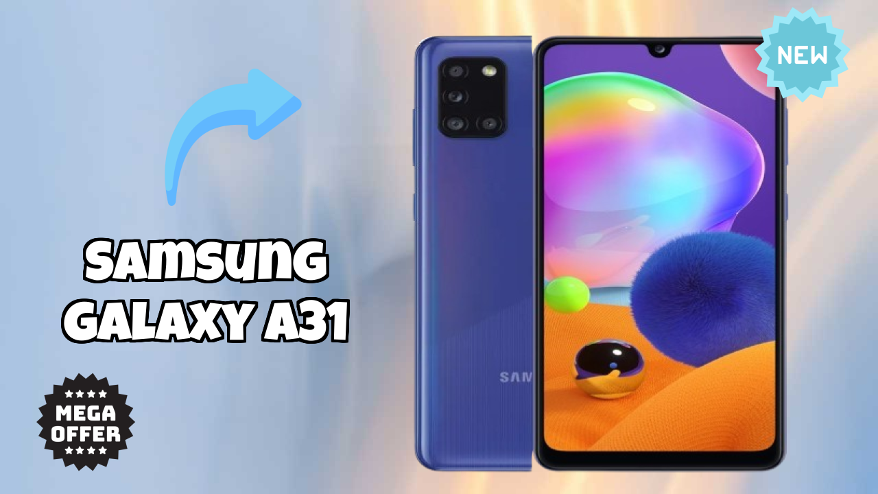 Samsung Galaxy A31 Display Quality: Super AMOLED Explained