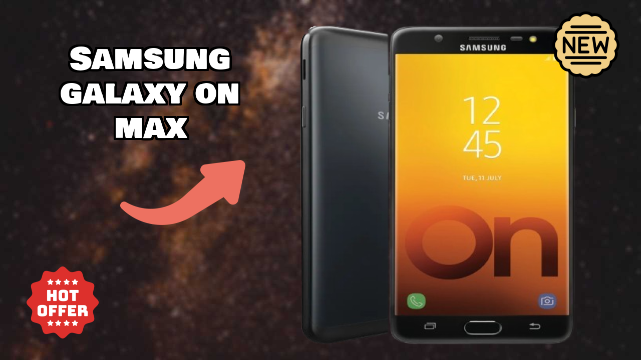 Samsung Galaxy On Max - Complete Unboxing & First Look Review