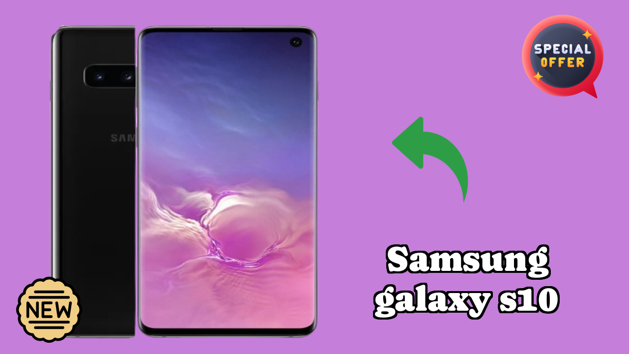 Samsung Galaxy S10 Battery Life: 3400 MAh How Long Lasts