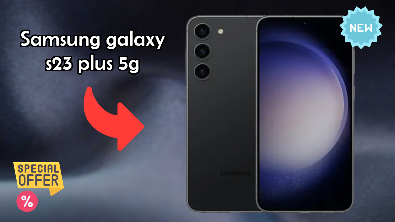 Samsung Galaxy S23 Plus 5G at ₹94,999 - Complete Review Guide