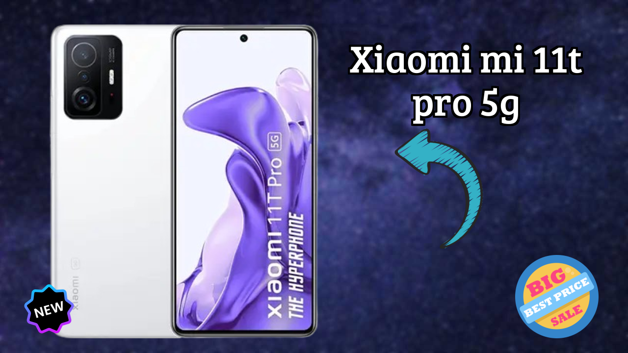 Xiaomi Mi 11T Pro 5G Battery Life: 5000 MAh Charging Time
