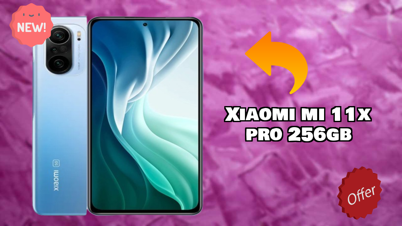 Why Xiaomi Xiaomi Mi 11X Pro 256GB is Perfect for Content Creators