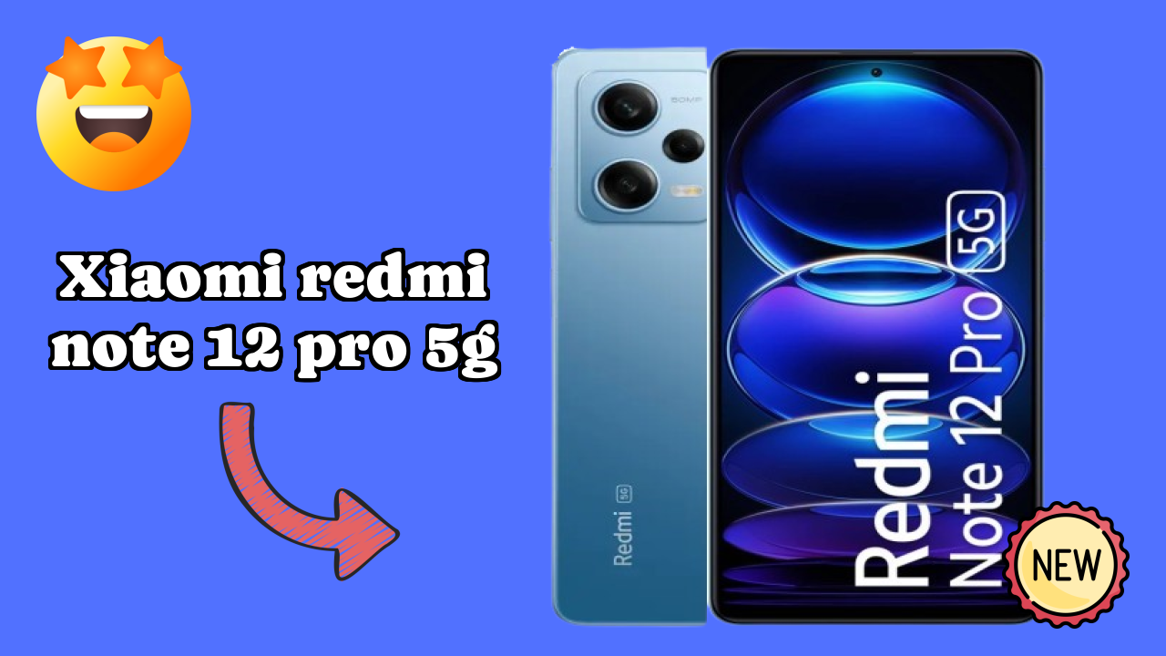 Xiaomi Redmi Note 12 Pro 5G 2026: Very Low Price to Buy this Mobile Phone
