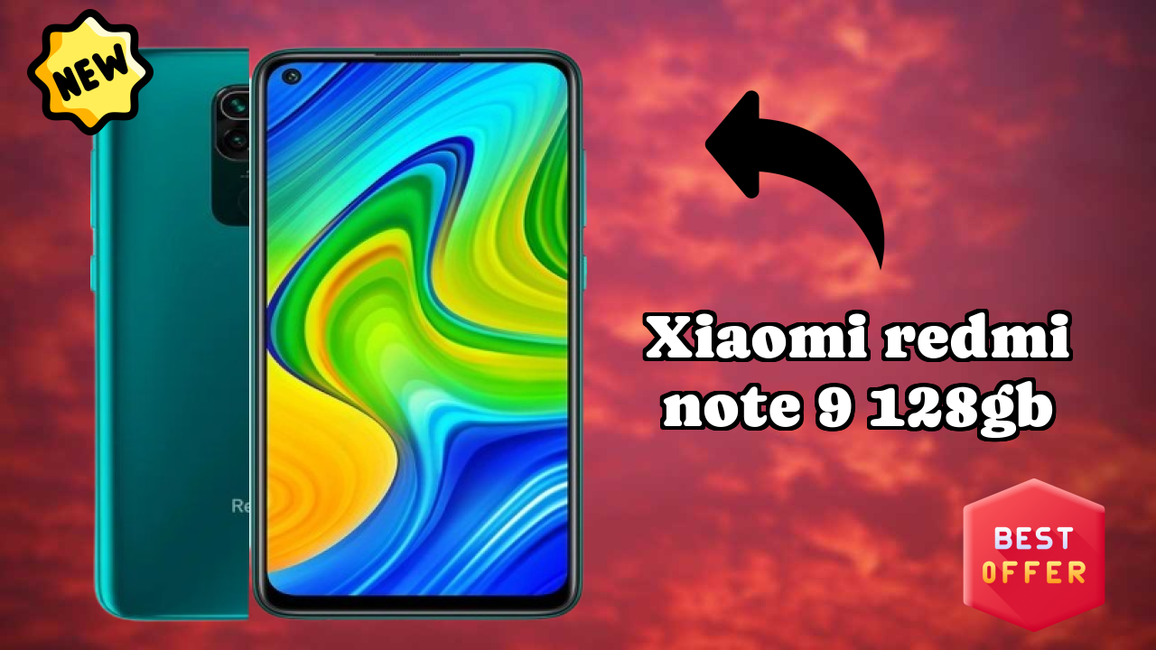 Why People Prefer Xiaomi Redmi Note 9 128GB in 2026 – Full Explain
